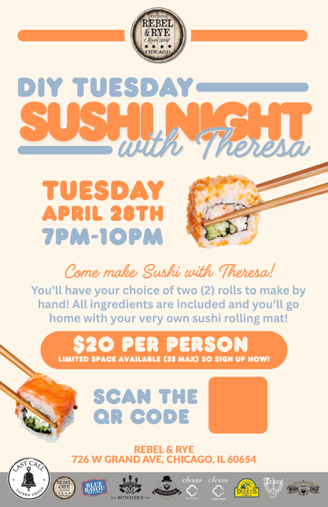 Tuesday, April 28th | DIY Sushi Night with Theresa at Rebel & Rye
