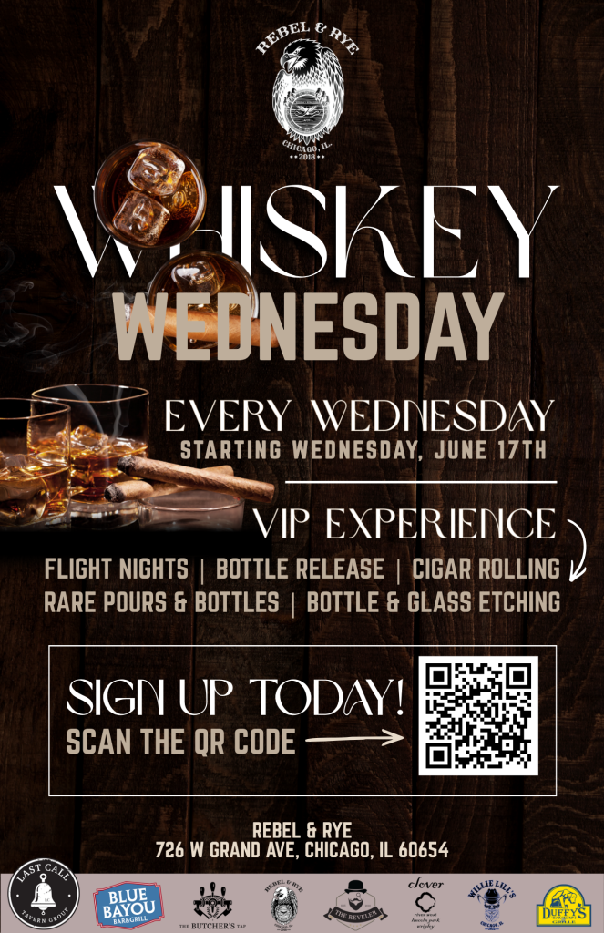 very Wednesday Starting June 10th | Whiskey Wednesday at Rebel & Rye