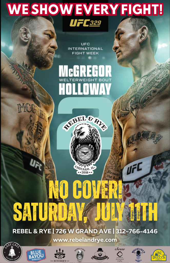 UFC 329 Watch Party – Rebel & Rye – Saturday, July 11th