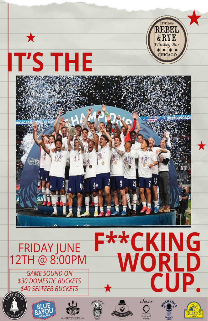 World Cup – Rebel & Rye – June 12, 2026