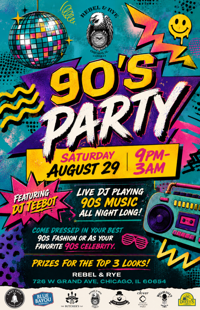 90s Party | Saturday, August 29 at Rebel & Rye